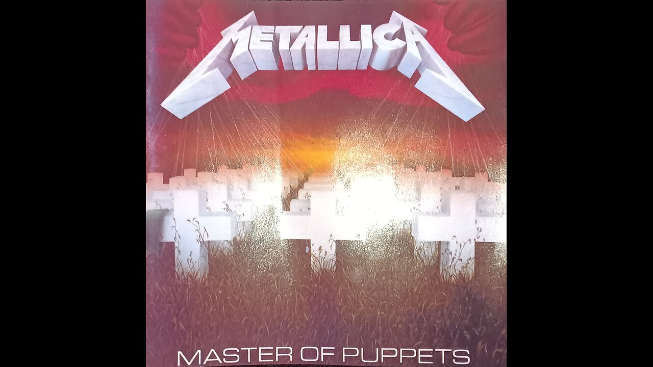 METALLICA: MASTER OF PUPPETS