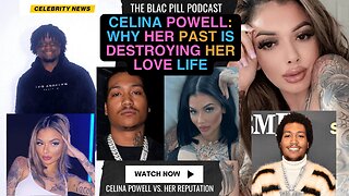 Celina Powell: Why Her Past is DESTROYING Her Love Life