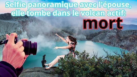 📸 Selfie scénographique avec la femme sur un arbre, elle tombe dans le volcan actif: morte ! ⚰