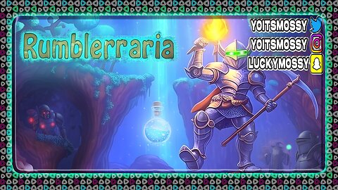 🍃BRUH🍃WE HAVE TO RESTART THE WORLD🍃RUMBLERRARIA🍃SMOKE SESH🍃TAP IN🍃#RUMBLETAKEOVER🍃