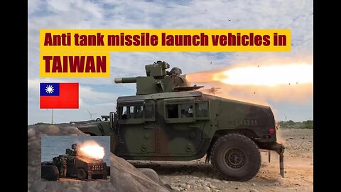 Anti tank missile launch vehicles in TAIWAN