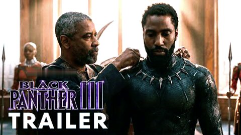 Black Panther 3 (2026) - Teaser Trailer | John David Washington, Denzel Washington