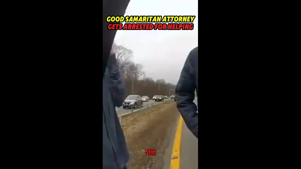 Good Samaritan Attorney Arrested After Stepping In to Help Police