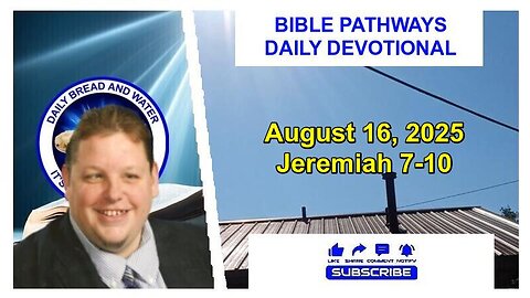 Bible Pathways Daily Devotional Aug 16, 2025