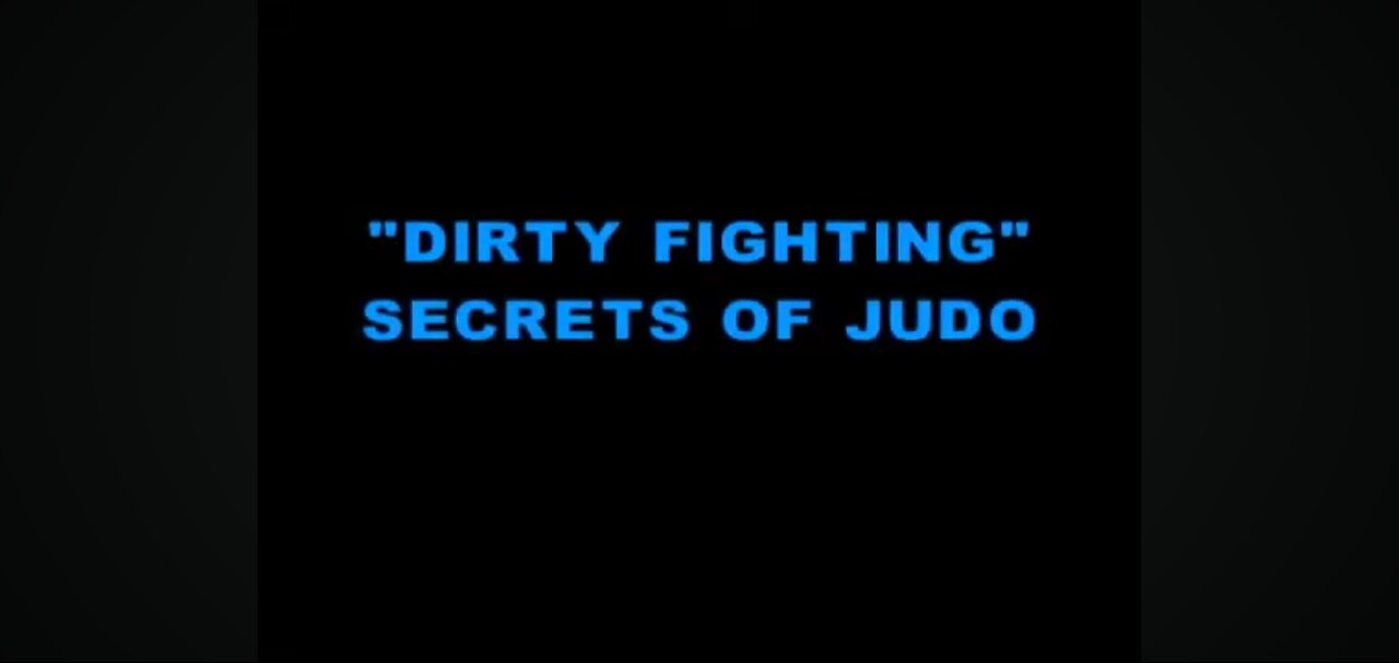 Dirty Fighting Secrets of Judo - John Saylor