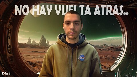 ¡Comienza la Colonización en MARTE! Así empieza todo… ¿Sobreviviremos?