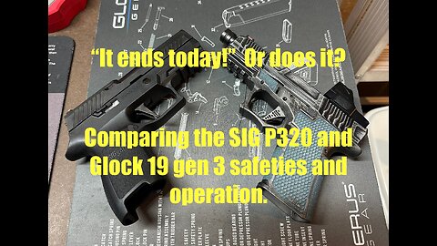 Comparing the fire control safeties on the Glock 19 Gen 3 & Sig P320 Compact. Can they fire on own?
