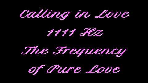 Attract Your Soulmate with 1111Hz Pure Love Frequency!