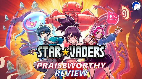 Star★Vaders | A stellar roguelike | Praiseworthy Review