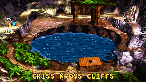 D.K.C. 3™ : DIXIE KONG'S Double Trouble! / ACT #8. KREMATOA / A8#2. CRISS KROSS CLIFFS! DK