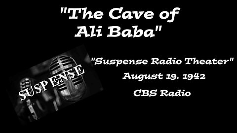 Suspense - "The Cave of Ali Baba"