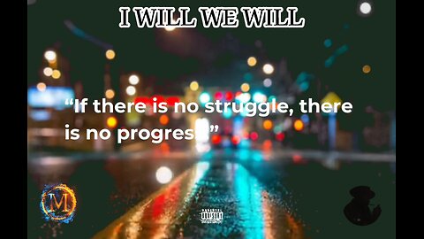I WILL. WE WILL