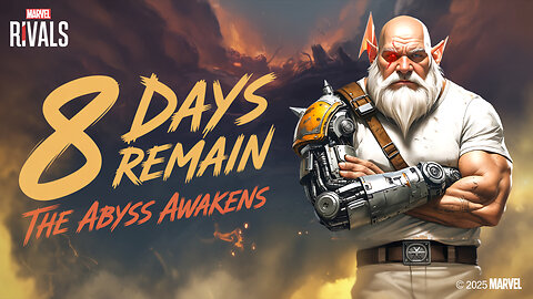 Marvel Rivals - 8 days remain till the Abyss Awakens!