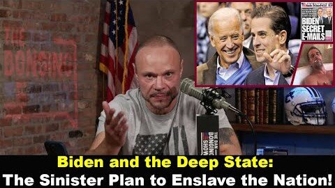 The Dan Bongino Show 🚨 Biden and the Deep State- The Sinister Plan to Enslave the Nation! Download