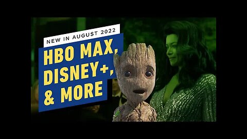 New to HBO Max, Disney+, Peacock, & More - August 2022