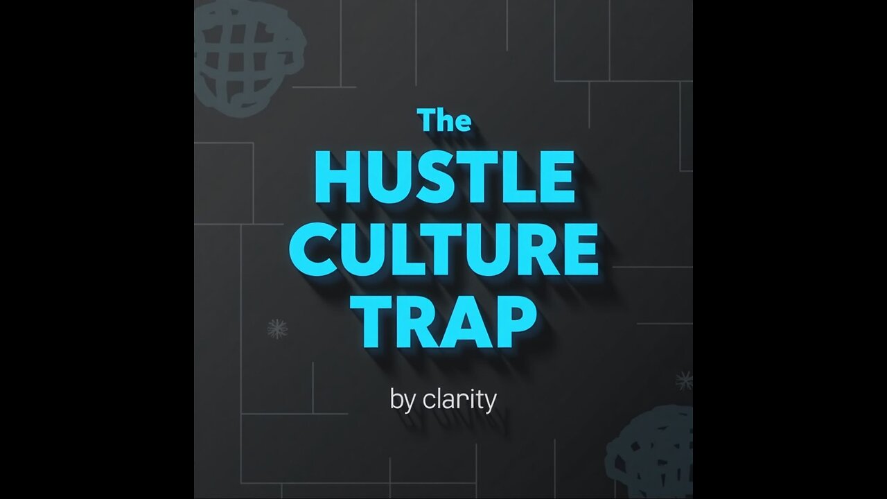 Episode 1: The Hustle Culture Trap