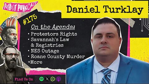Patriot Punkcast #175 - Daniel Turklay