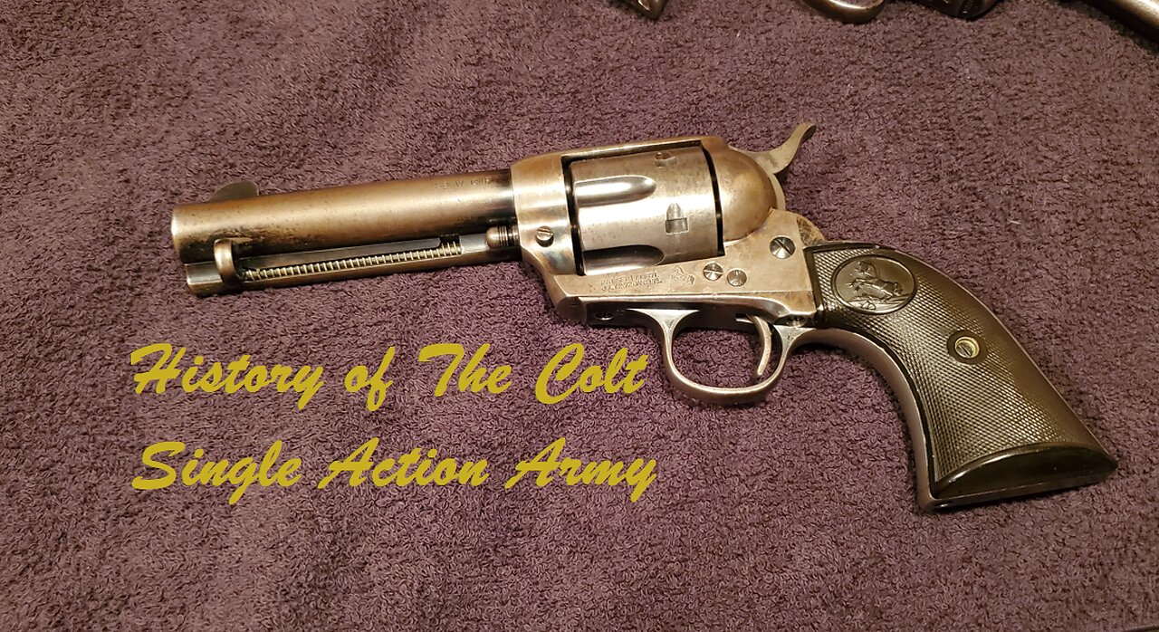 Colt 45 Single Action Army Revolver, History Discussion with The Gunsmith Nelson Ford