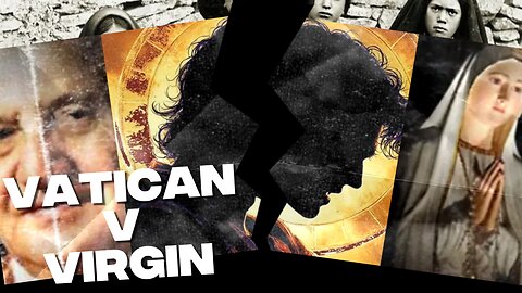 APOSTASY NOW: 1960—Did the VATICAN DISOBEY the Virgin? | E17
