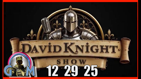 DAVID KNIGHT (Full Show) 12_29_25 Monday