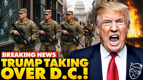 🚨Trump Takes Over DC! Deploys Military to Protect Nations Capital, National Guard: ‘OWN The Streets’
			