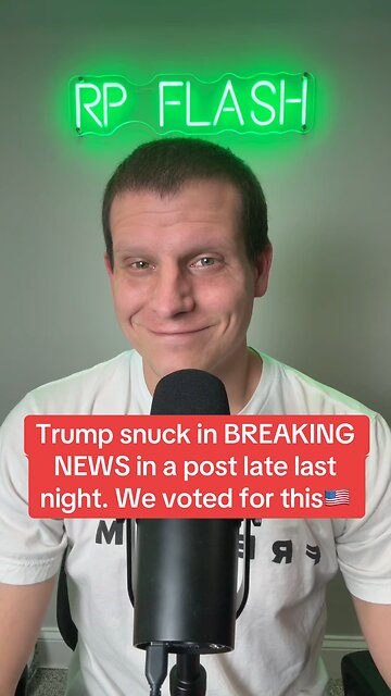 President Trump snuck in BREAKING NEWS in a late night post. We voted for this 🇺🇸