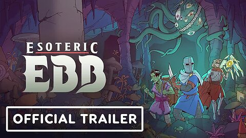 Esoteric Ebb - Official Trailer _ IGN Fan Fest 2025