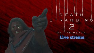 Death Stranding 2: On The Beach (PS5) part 6