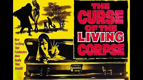 THE CURSE OF THE LIVING CORPSE 1964 Heirs to Estate Cursed by the Deceased FULL MOVIE HD & W/S