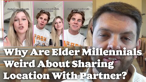 Why Are Elder Millennials Weird About Sharing Location With Their Partner?