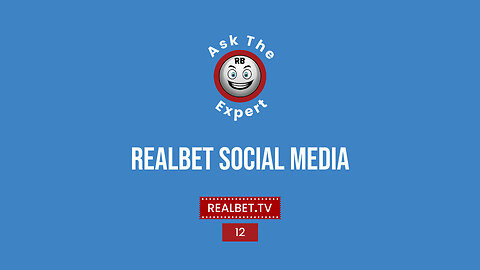 Ask the Expert - Realbet Social Media