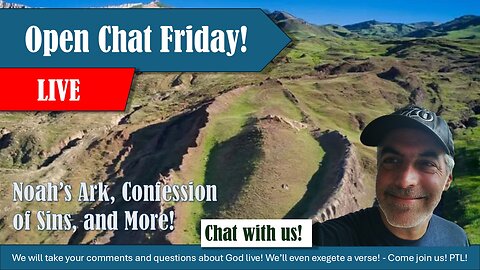 Open Chat Friday! Come join us! | Grace Life Podcast | Joel & Friends