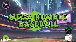 ⚾QAGamer Live | Mega Rumble Baseball Series (Games 13 & 14)