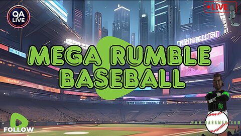 ⚾QAGamer Live | Mega Rumble Baseball Series (Games 13 & 14)