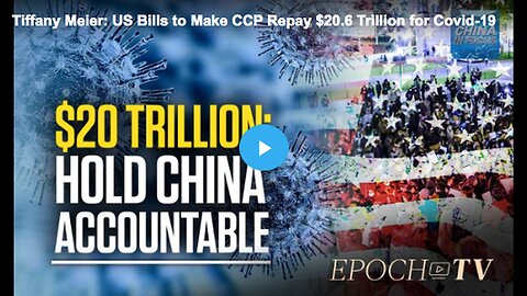 "CCP's $20.6 Trillion COVID-19 Reparations Proposal"