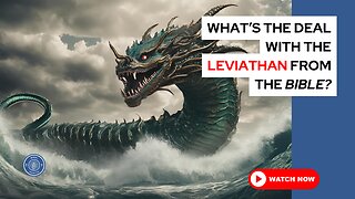 What's the deal with the leviathan from the Bible?