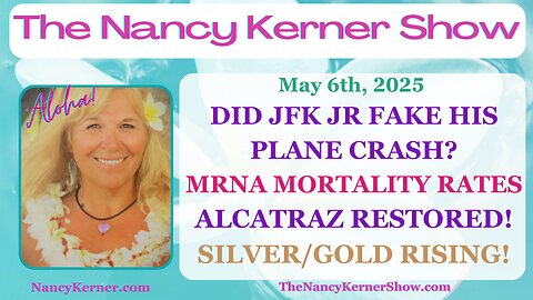 Did JFK Jr Fake His Plane Crash? MRNA Mortality Rates - Alcatraz Restored! Silver/Gold Rising!