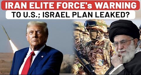 Israel's Plan Leaked, Iran s Elite Force Sends Deadly Warning To USA Hours After Nuclear Meet