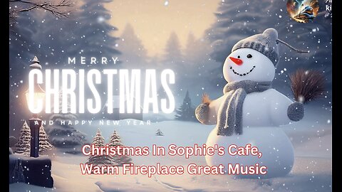 Christmas In Sophie's Cafe, Warm Fireplace Great Music.