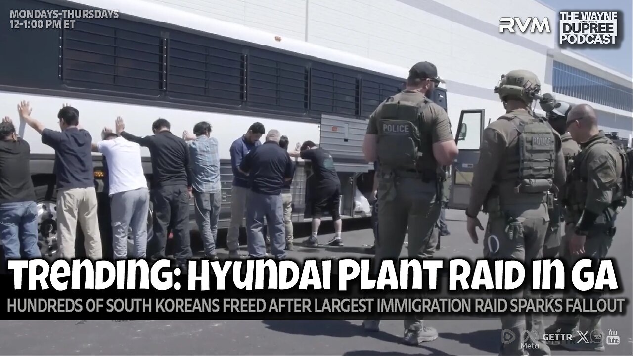 E2152: Will Largest ICE Raid At Hyundai-LG Site Cause Major Disruptions? 9/9