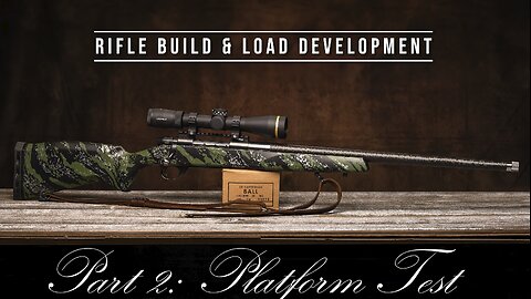 Rifle Build and Load Development - Part 2: Platform Test
