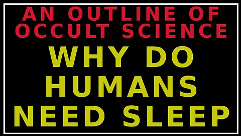 The Mystery of Sleep and The Astral Body