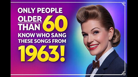 Who Sang These Hits From 1963?