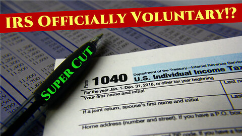 🎯 Proof IRS Taxes are Voluntary - Super Cut (Wide)