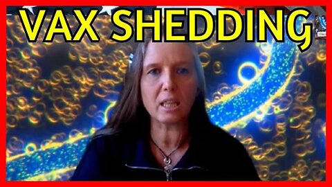 "Understanding Vaccine Shedding: Pfizer Evidence Confirmed by Dr. Ana Mihlacea"