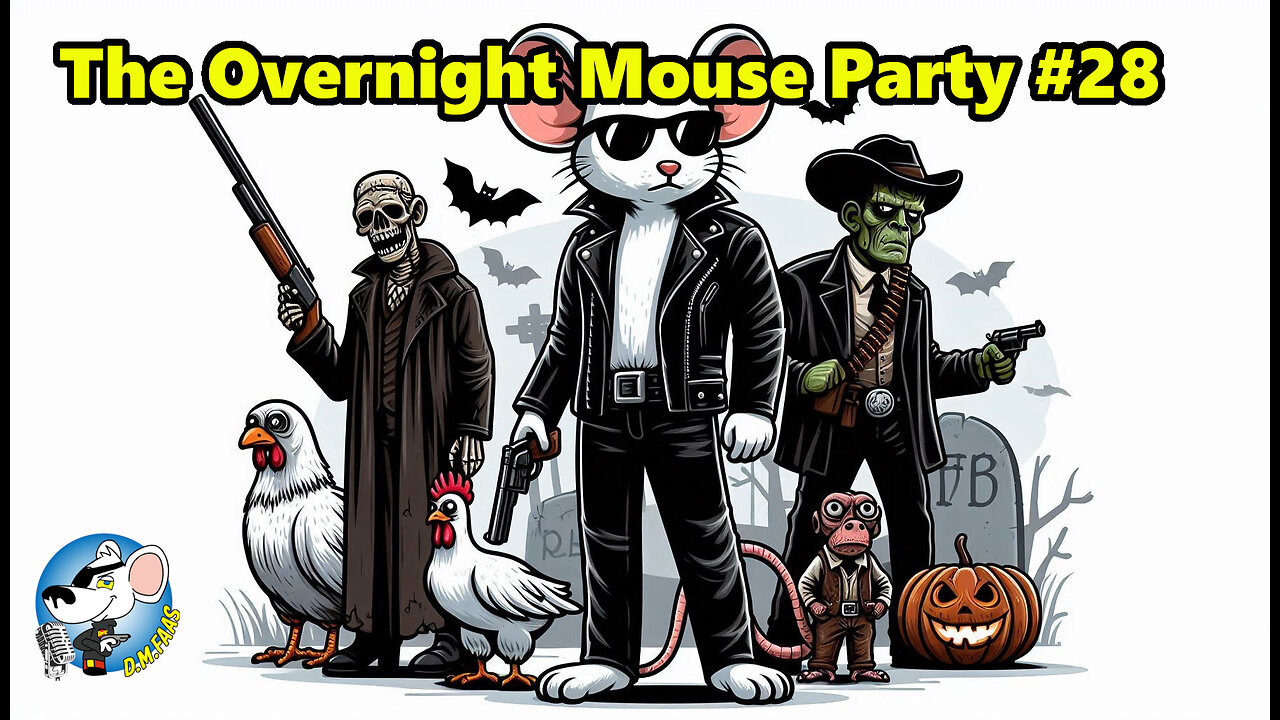 The Overnight Mouse Party #28