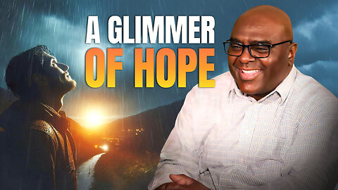A Glimmer of Hope - Morning Prayer