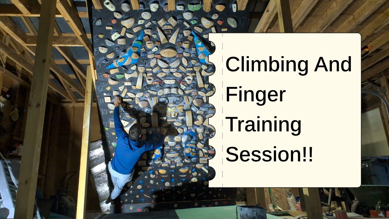 Climbing and Finger Training Session!!