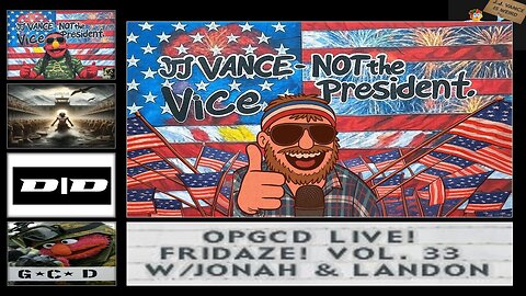 OpGCD Live! Fridaze!! - Vol. 33 - w/Jonah & Landon