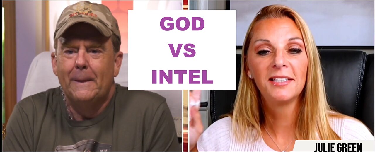JULIE GREEN - GOD VS INTEL MASH UP PART 2 JULY 23